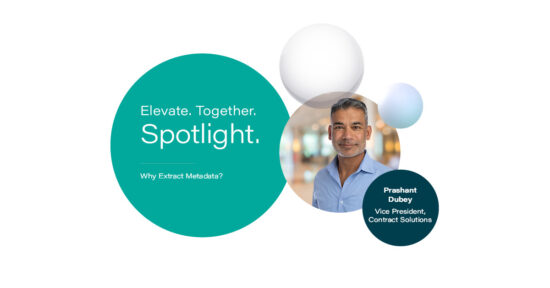 Spotlight on Why Extract Metadata by Prashant Dubey, VP contract Solutions